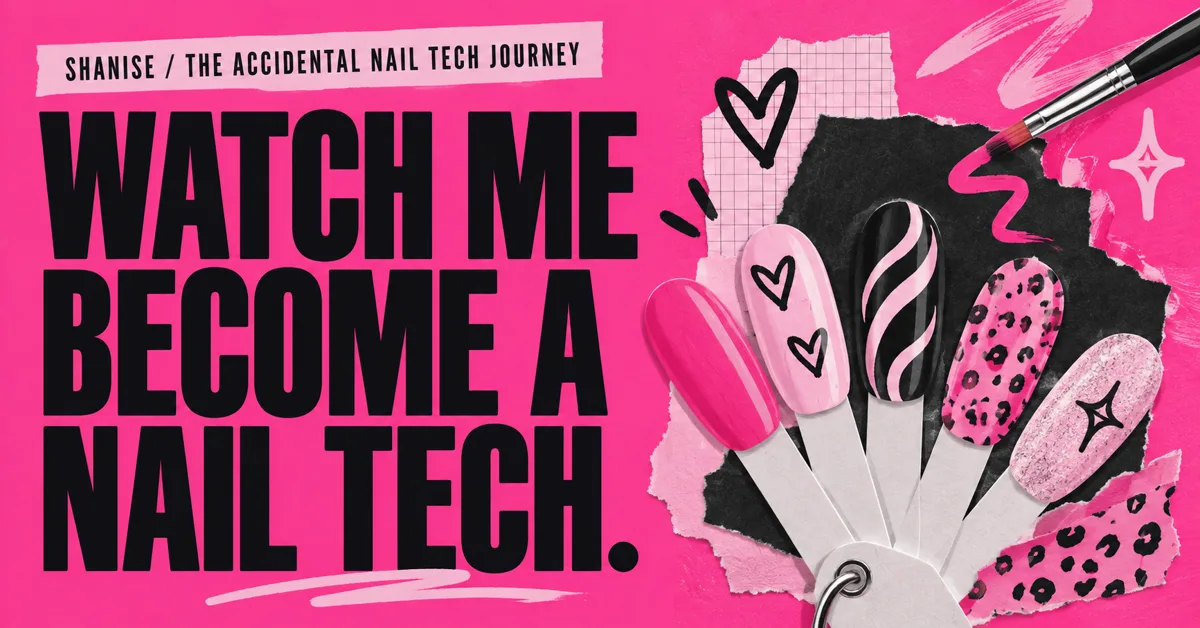 Illustrated pink nail-practice collage: Watch me become a nail tech.
